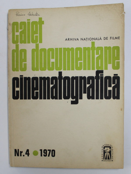 CAIET DE DOCUMENTARE CINEMATOGRAFICA , NR. 4 ,  1970