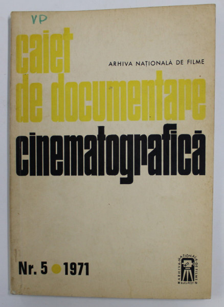 CAIET DE DOCUMENTARE CINEMATOGRAFICA , NR. 5 ,  1971