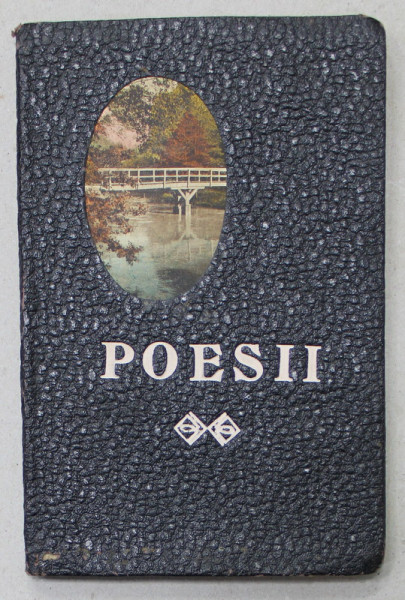 CAIET DE POESII , CAIET CU FILE VELINE , INCEPUT DE SECOL XX