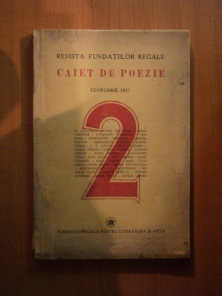 CAIET DE POEZIE , VOL. II , FEBRUARIE 1947 de G. CALINESCU , HORIA FURTUNA , ION I. IORGA , GEORGE LESNEA ...
