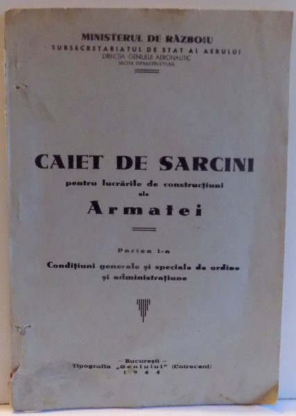 CAIET DE SARCINI PENTRU LUCRARILE DE CONSTRUCTIUNI ALE ARMATEI , 1944