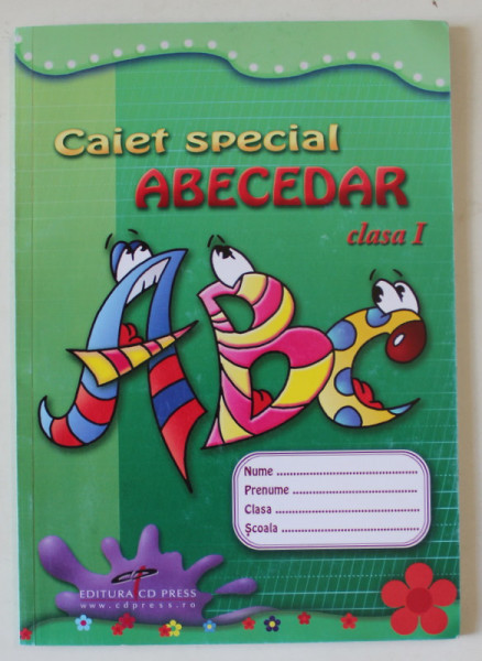 CAIET SPECIAL ABECEDAR , CLASA I , 2009