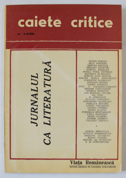 CAIETE CRITICE , NR. 3-4 , SUBIECT : JURNALUL CA LITERATURA , 1986