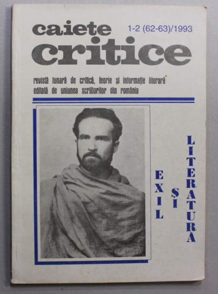 CAIETE CRITICE , REVISTA LUNARA DE CRITICA , TEORIE SI INFORMATIE LITERARA , NR. 1 - 2 / 1993