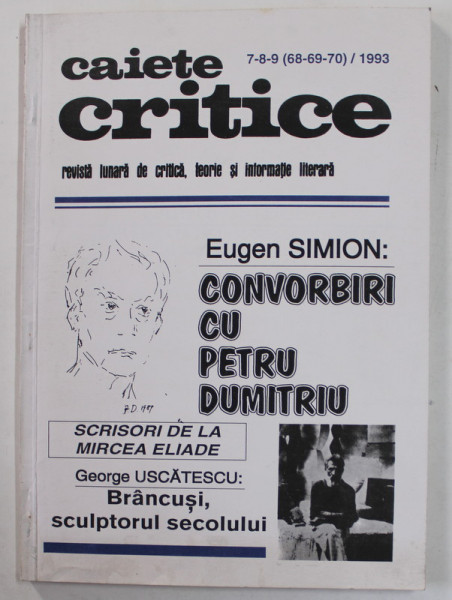 CAIETE CRITICE , REVISTA LUNARA DE CRITICA , TEORIE SI INFORMATIE LITERARA , NR. 7-8-9 , 1993