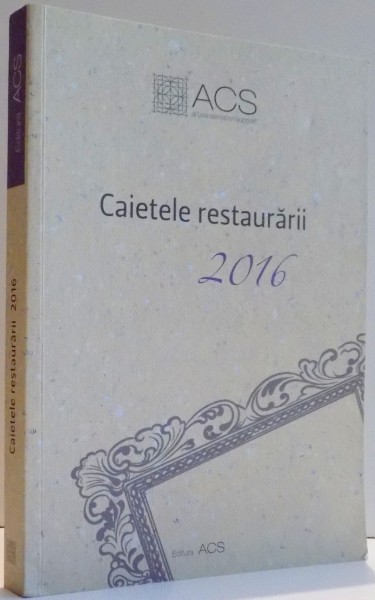 CAIETELE RESTAURARII 2016