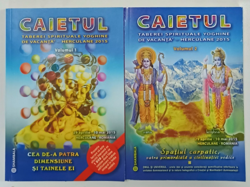 CAIETUL TABEREI  SPIRITUALE YOGHINE DE VACANTA - HERCULANE 2015 , VOLUMELE I - II , CD INCLUS , APARUTE 2015