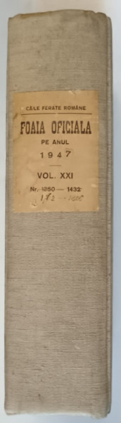 CAILE FERATE ROMANE , FOAIA DE CALCUL C.F.R. , NUMERELE 1762 - 1806 , VOLUMUL XXI , 1947
