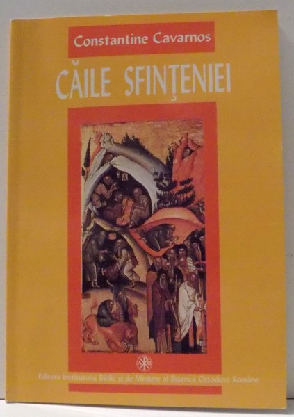 CAILE SFINTENIEI de CONSTANTINE CAVARNOS , 2002