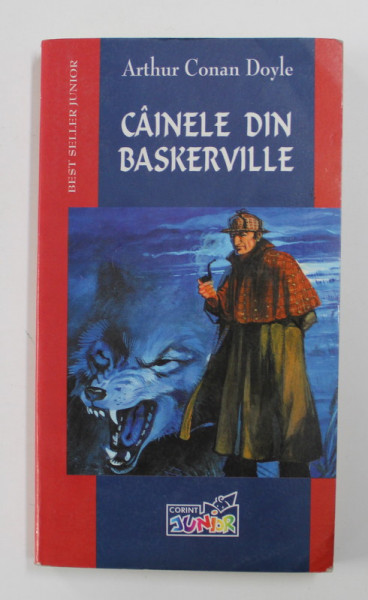CAINELE DIN BASKERVILLE de ARTHUR CONAN DOYLE , 2004