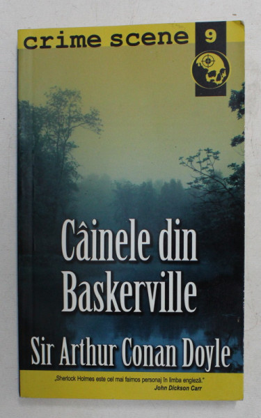 CAINELE DIN BASKERVILLE de SIR ARTHUR CONAN DOYLE , 2008
