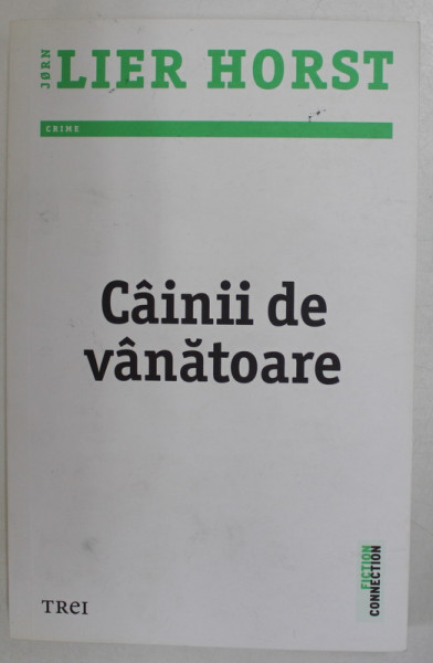 CAINII DE VANATOARE de JORN LIER HORST , 2018