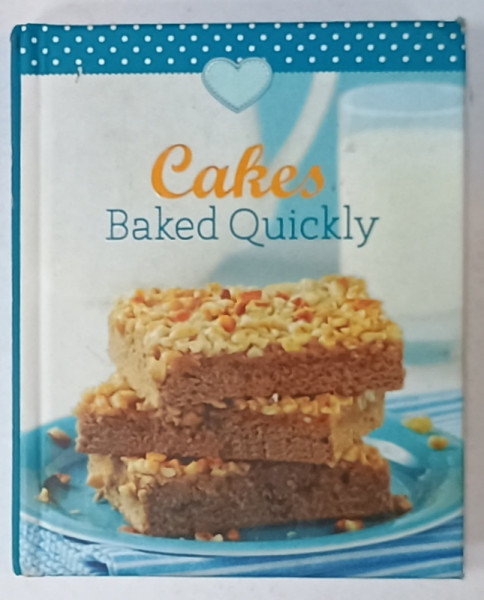 CAKES , BAKED QUICKLY , ANII ' 2000