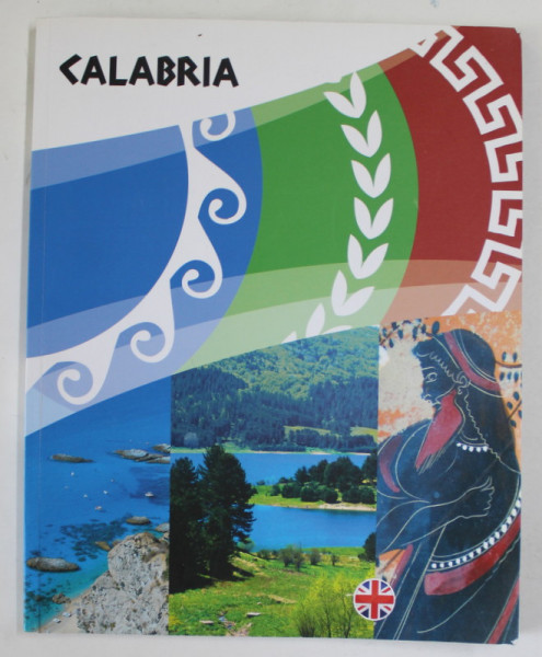 CALABRIA , ALBUM DE PREZENTARE TURISTICA , ANII '2000