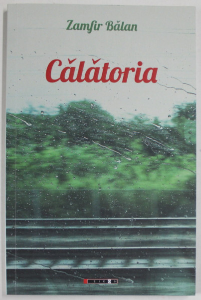 CALATORIA de ZAMFIR BALAN ,2018 , DEDICATIE *