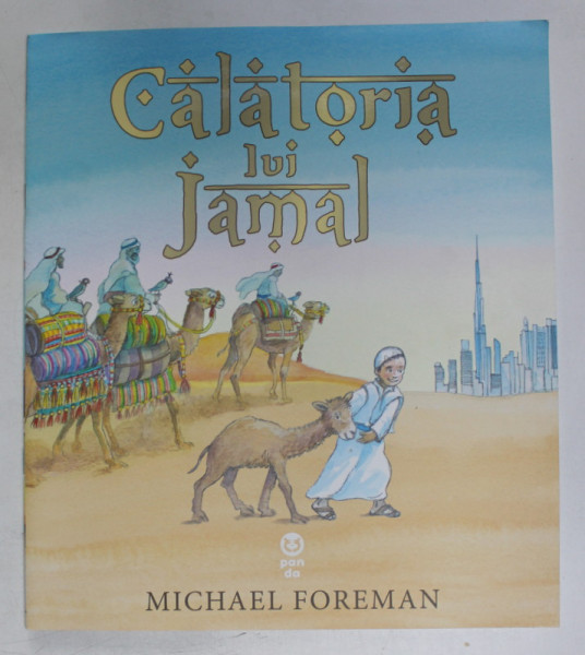 CALATORIA LUI JAMAL de MICHAEL FOREMAN , 2017