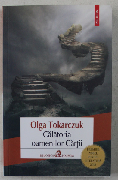 CALATORIA OAMENILOR CARTII de OLGA TOKARCZUK , 2019