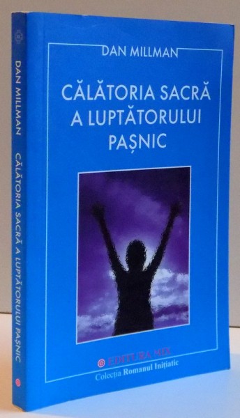 CALATORIA SACRA A LUPTATORULUI PASNIC , 2012