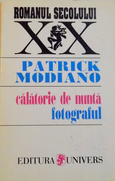 CALATORIE DE NUNTA, FOTOGRAFUL de PATRICK MODIANO, 1996