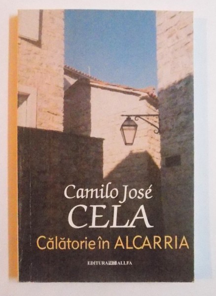 CALATORIE IN ALCARRIA de CAMILO JOSE CELA , 2003