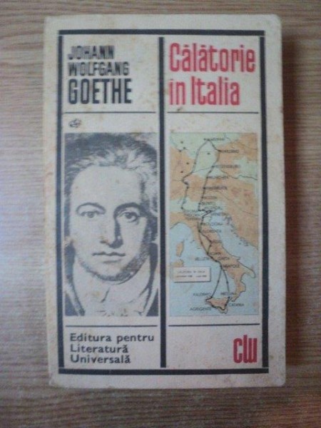 CALATORIE IN ITALIA de JOHANN WOLFAGANG GOETHE , 1969