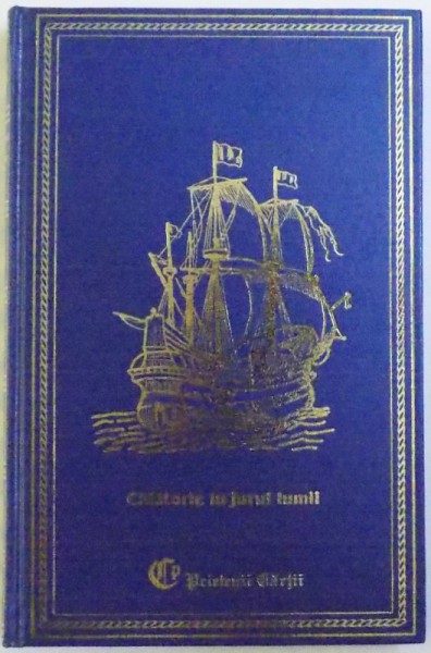 CALATORIE IN JURUL LUMII  de L. A. DE BOUGAINVILLE , 2005