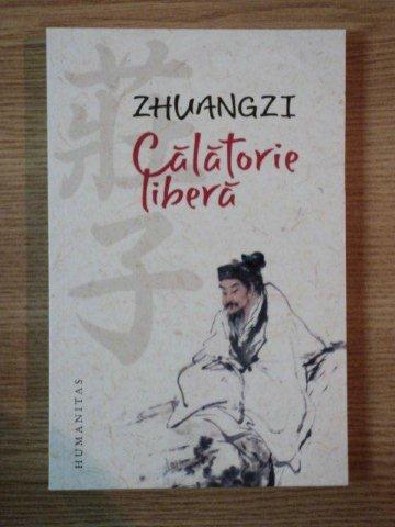 CALATORIE LIBERA de ZHUANGZI , 2009