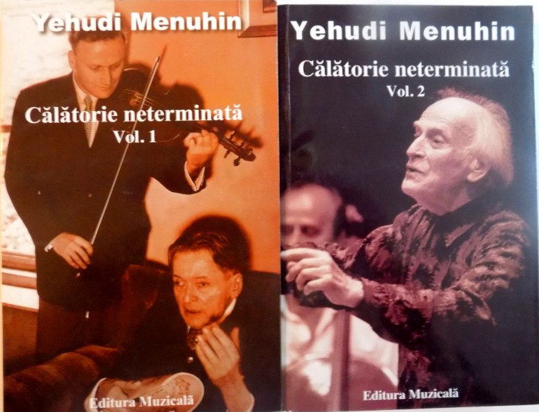 CALATORIE NETERMINATA, VOL. I - II de YEHUDI MENUHIN, 1999