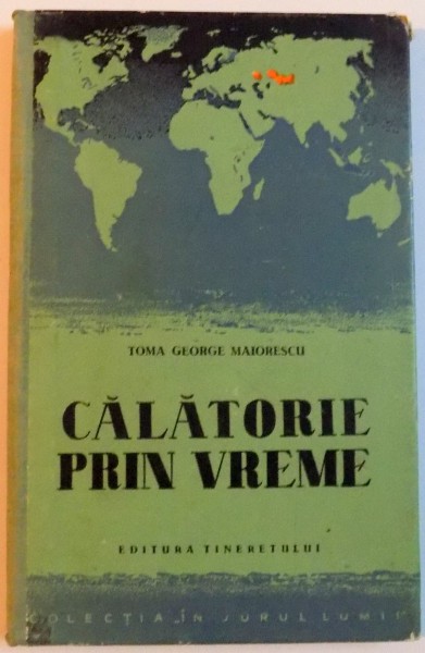 CALATORIE PRIN VREME , DEDICATIE* , 1956