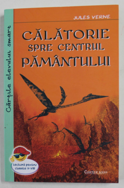 CALATORIE SPRE CENTRUL PAMANTULUI de JULES VERNE , 2022