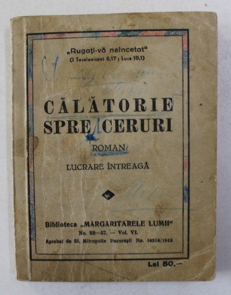 CALATORIE SPRE CERURI - roman , lucrare intreaga , 1942