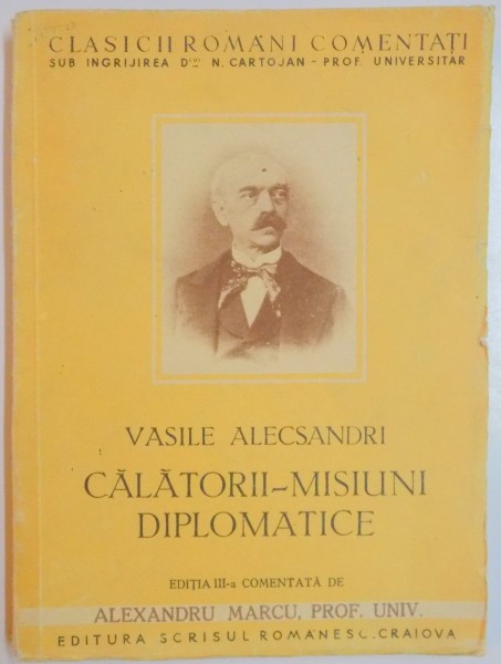 CALATORII - MISIUNI DIPLOMATICE de VASILE ALECSANDRI