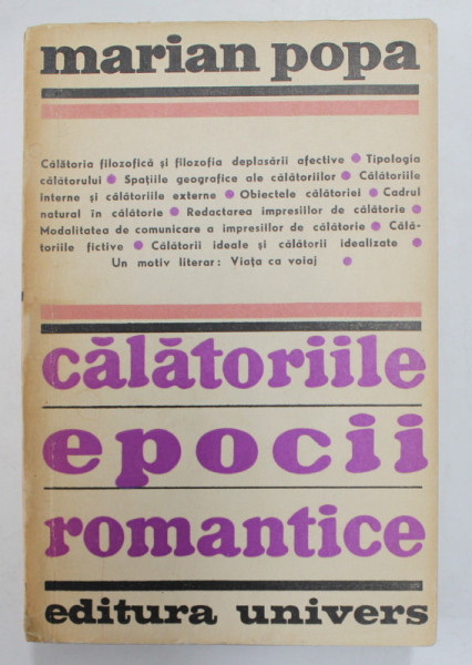 CALATORIILE EPOCII ROMANTICE de MARIAN POPA , 1972 , DEDICATIE *