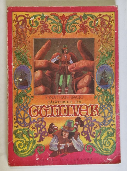 CALATORIILE LUI GULLIVER de JONATHAN SWIFT , 1983 *PREZINTA URME DE UZURA