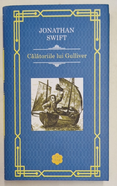 CALATORIILE LUI GULLIVER de JONATHAN SWIFT , 2021