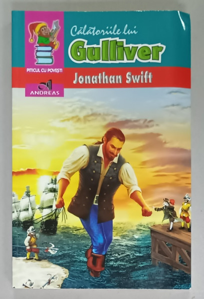 CALATORIILE LUI GULLIVER de JONATHAN SWIFT , ilustratii de THOMAS MORTEN , 2015