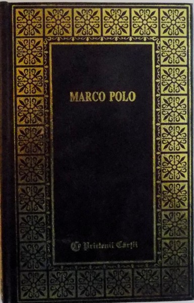 CALATORIILE LUI MARCO POLO de CRISTINA JINGA, 2003