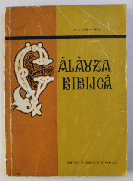 CALAUZA BIBLICA de PREOT TEODOR SERB , 1977