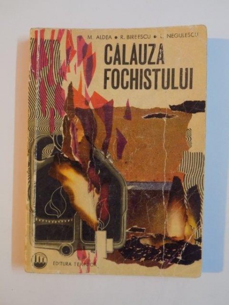 CALAUZA FOCHISTULUI de M. ALDEA , R. BIREESCU , L. NEGULESCU  1968