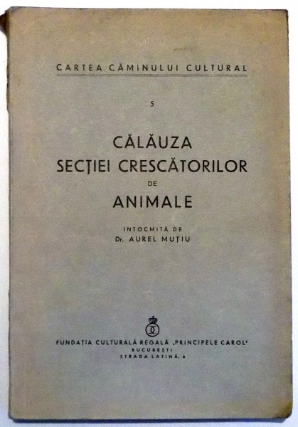 CALAUZA SECTIEI CRESCATORILOR DE ANIMALE de AUREL MUTIU