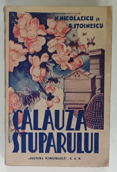 CALAUZA STUPARULUI de N. NICOLAESCU si G. STOINESCU , 1947