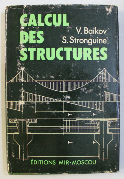 CALCUL DES STRUCTURES par V. BAIKOV , S. STRONGUINE , 1984