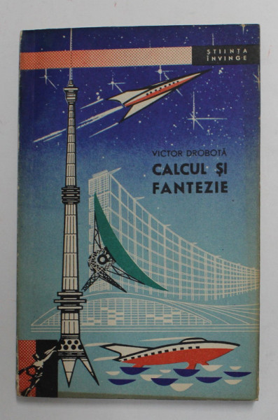 CALCUL SI FANTEZIE de VICTOR DOBROTA , 1964