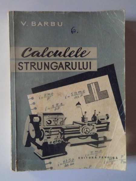 CALCULELE STRUNGARULUI de V. BARBU , 1959