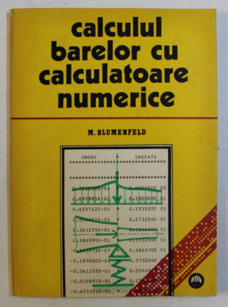 CALCULUL BARELOR CU CALCULATOARE NUMERICE de M. BLUMENFELD , 1975