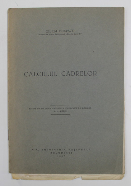 CALCULUL CADRELOR de GH. EM . FILIPESCU , 1937