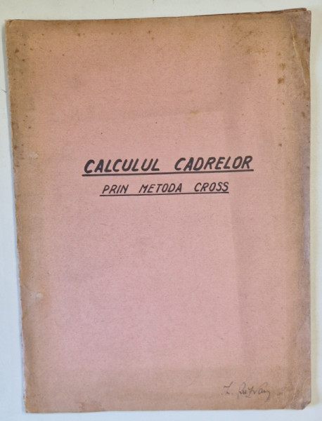 CALCULUL  CADRELOR PRIN METODA CROSS , 1933