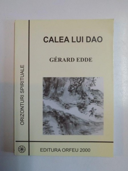 CALEA LUI DAO de GERARD EDDE , 2002