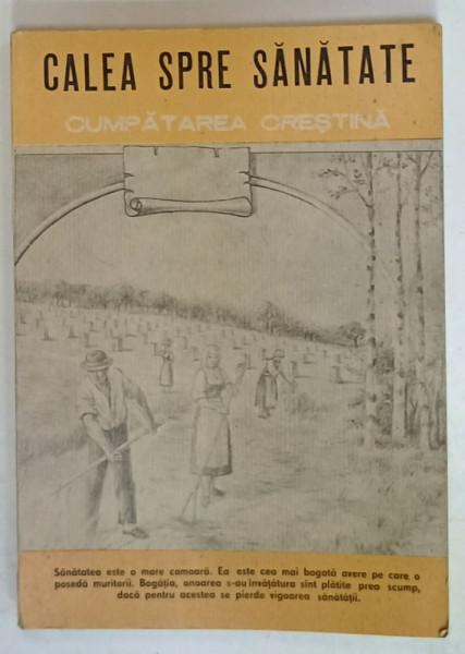 CALEA SPRE SANATATE , CUMPATAREA CRESTINA de E.G. WHITE , 1992