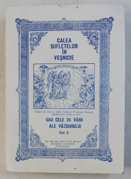 CALEA SUFLETELOR IN VESNICIE SAU CELE 24 VAMI ALE VAZDUHULUI , VOLUMUL II de NICODIM MANDITA , 1998